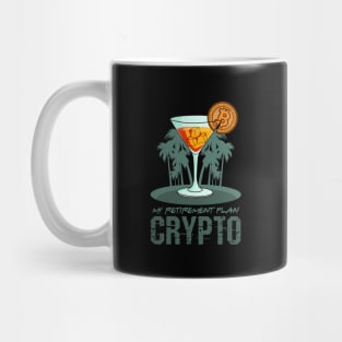 Cryptocurrency Retirement Plan Crypto Merch Mug